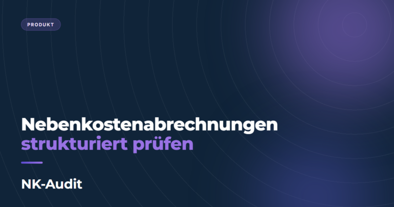 Nebenkostenabrechnungen strukturiert prüfen – NK-Audit
