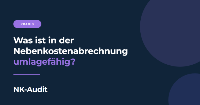Was darf in der Nebenkostenabrechnung umgelegt werden, NK-Audit Blog